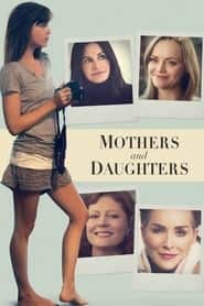 پوستر رسمی فیلم Mothers and Daughters (2016)