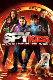 پوستر رسمی فیلم Spy Kids: All the Time in the World (2011)