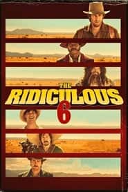 پوستر رسمی فیلم The Ridiculous 6 (2015)