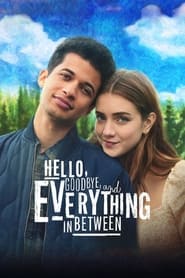 پوستر رسمی فیلم Hello, Goodbye, and Everything in Between (2022)