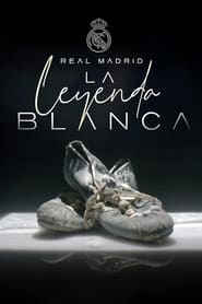 پوستر رسمی سریال Real Madrid: The White Legend (2022)