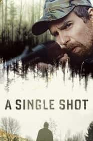 پوستر رسمی فیلم A Single Shot (2013)