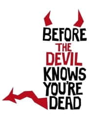 پوستر رسمی فیلم Before the Devil Knows You're Dead (2007)