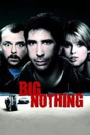 پوستر رسمی فیلم Big Nothing (2006)