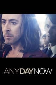 پوستر رسمی فیلم Any Day Now (2012)