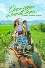 پوستر رسمی سریال Once Upon a Small Town (2022)