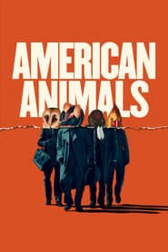 پوستر رسمی فیلم American Animals (2018)