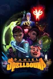 پوستر رسمی سریال Daniel Spellbound (2022)