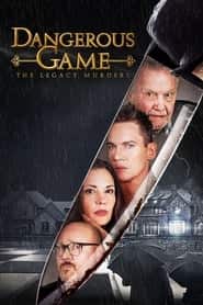 پوستر رسمی فیلم Dangerous Game: The Legacy Murders (2022)