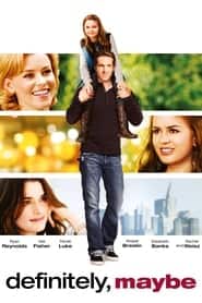 پوستر رسمی فیلم Definitely, Maybe (2008)
