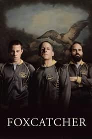 پوستر رسمی فیلم Foxcatcher (2014)