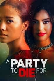 پوستر رسمی فیلم A Party to Die For (2022)