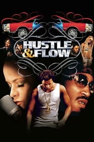 پوستر رسمی فیلم Hustle & Flow (2005)
