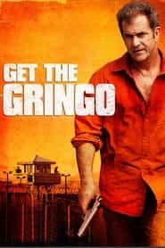 پوستر رسمی فیلم Get the Gringo (2012)