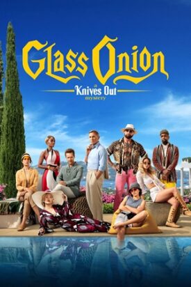 پوستر رسمی فیلم Glass Onion: A Knives Out Mystery (2022)