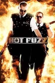 پوستر رسمی فیلم Hot Fuzz (2007)