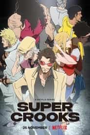 پوستر رسمی سریال Super Crooks (2021)