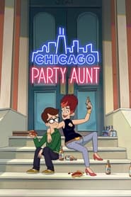 پوستر رسمی سریال Chicago Party Aunt (2021)