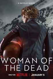 پوستر رسمی سریال Woman of the Dead (2022)