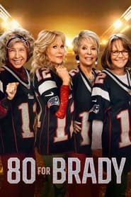 پوستر رسمی فیلم 80 for Brady (2023)