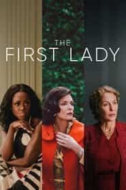 پوستر رسمی سریال The First Lady (2022)