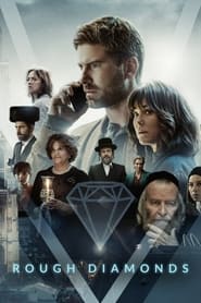 پوستر رسمی سریال Rough Diamonds (2023)
