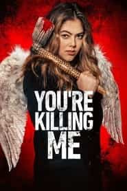 پوستر رسمی فیلم You're Killing Me (2023)