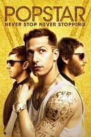 پوستر رسمی فیلم Popstar: Never Stop Never Stopping (2016)