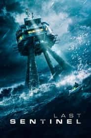 پوستر رسمی فیلم Last Sentinel (2023)