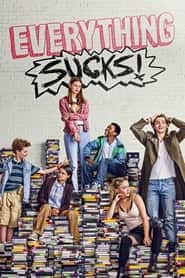 پوستر رسمی سریال Everything Sucks! (2018)