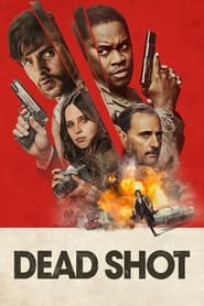 پوستر رسمی فیلم Dead Shot (2023)