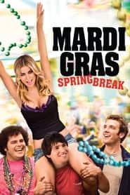 پوستر رسمی فیلم Mardi Gras: Spring Break (2011)