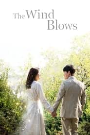 پوستر رسمی سریال The Wind Blows (2019)