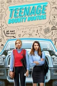 پوستر رسمی سریال Teenage Bounty Hunters (2020)
