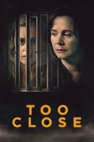 پوستر رسمی سریال Too Close (2021)