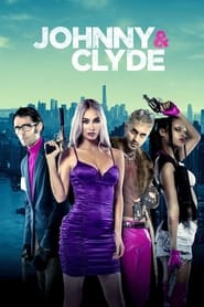 پوستر رسمی فیلم Johnny & Clyde (2023)