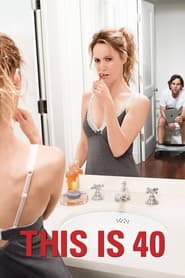 پوستر رسمی فیلم This Is 40 (2012)