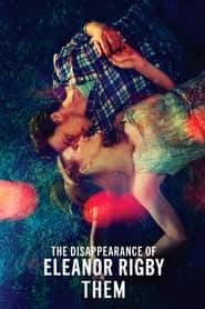 پوستر رسمی فیلم The Disappearance of Eleanor Rigby: Them (2014)