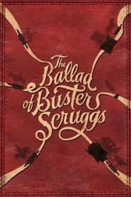 پوستر رسمی فیلم The Ballad of Buster Scruggs (2018)