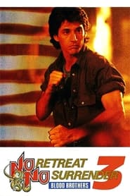 پوستر رسمی فیلم No Retreat, No Surrender 3: Blood Brothers (1990)