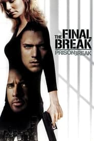 پوستر رسمی فیلم Prison Break: The Final Break (2009)