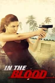 پوستر رسمی فیلم In the Blood (2014)