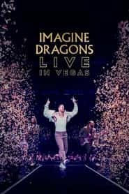 پوستر رسمی فیلم Imagine Dragons: Live in Vegas (2023)