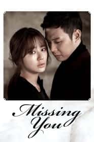 پوستر رسمی سریال Missing You (2012)