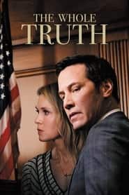 پوستر رسمی فیلم The Whole Truth (2016)