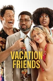 پوستر رسمی فیلم Vacation Friends (2021)