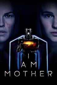 پوستر رسمی فیلم I Am Mother (2019)