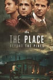 پوستر رسمی فیلم The Place Beyond the Pines (2013)