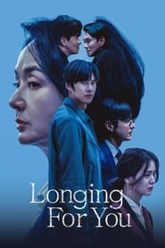 پوستر رسمی سریال Longing For You (2023)
