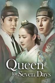 پوستر رسمی سریال Queen For Seven Days (2017)